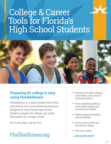 <center><b>FLYER: FloridaShines</b><br>Double-sided; 8.5x11<br>High School (F-2)</br></center>